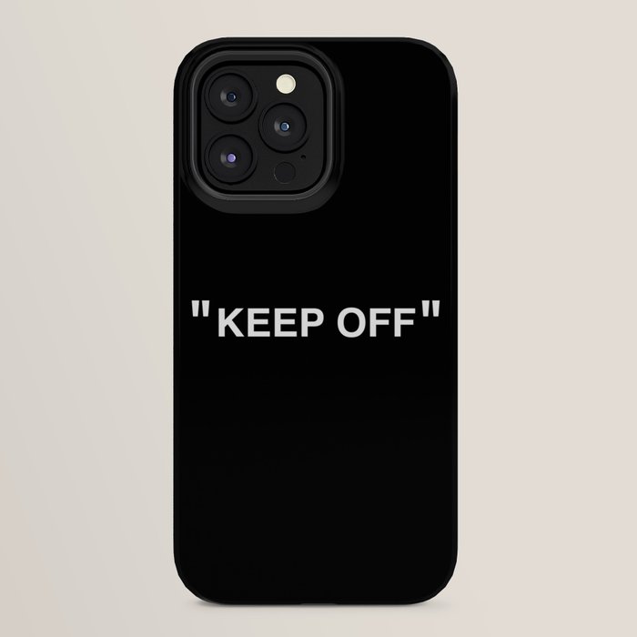 "KEEP OFF" Dark Edition iPhone Case