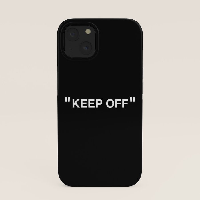"KEEP OFF" Dark Edition iPhone Case