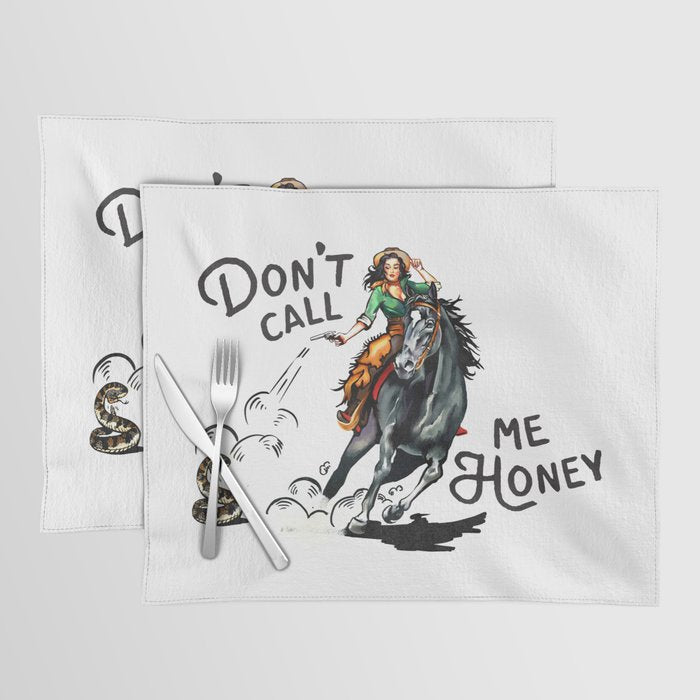 "Don't Call Me Honey" Cowgirl On Horseback Shooting a Rattlesnake Placemat