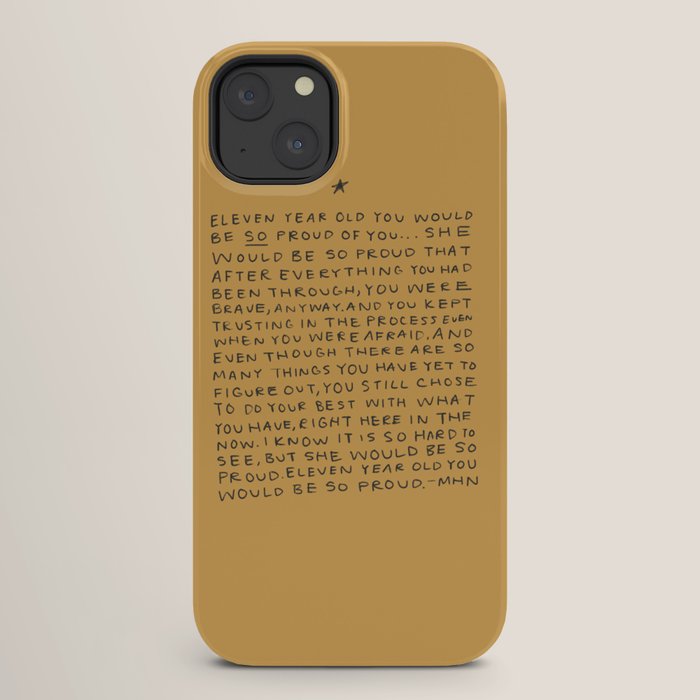 11 year old would be so proud of you iPhone Case