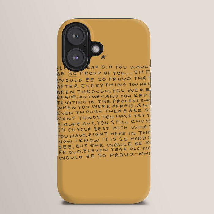 11 year old would be so proud of you iPhone Case