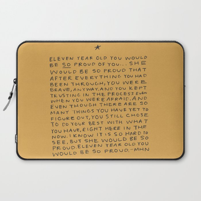 11 year old would be so proud of you Laptop Sleeve