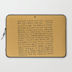 11 year old would be so proud of you Laptop Sleeve