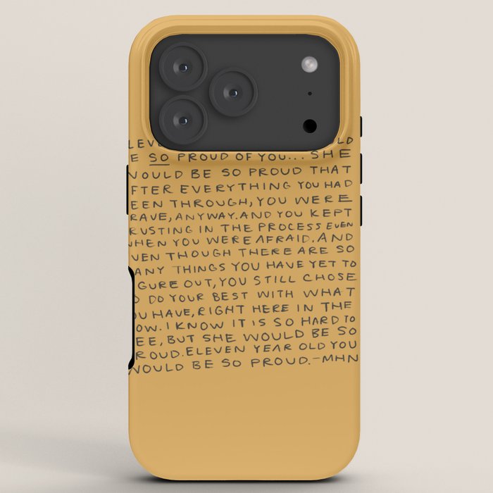 11 year old would be so proud of you iPhone Case