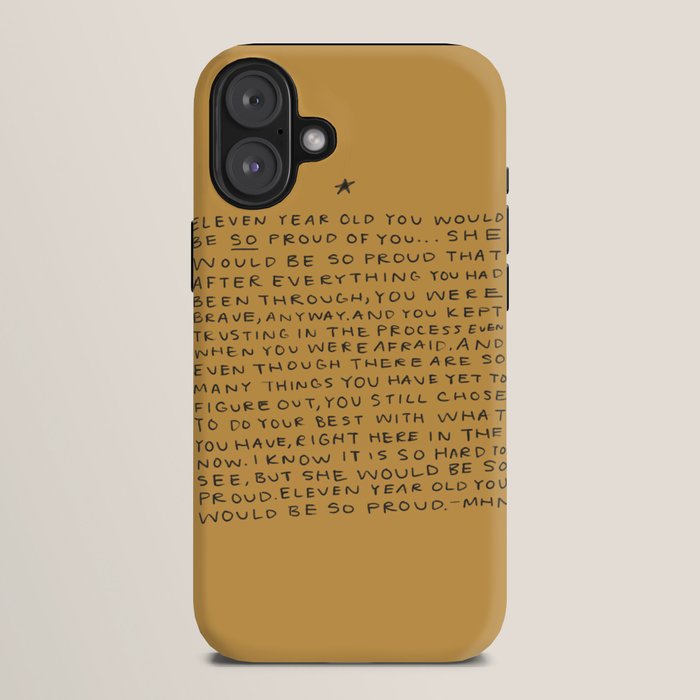 11 year old would be so proud of you iPhone Case