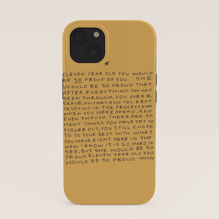 11 year old would be so proud of you iPhone Case