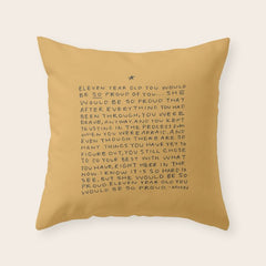 11 year old would be so proud of you Throw Pillow