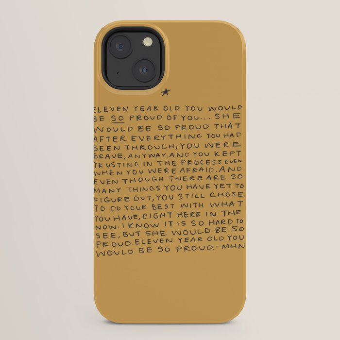 11 year old would be so proud of you iPhone Case