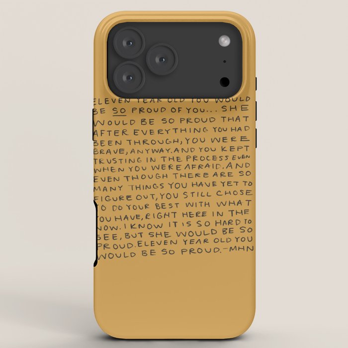 11 year old would be so proud of you iPhone Case