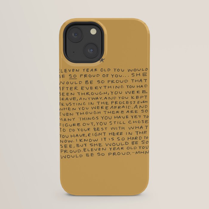 11 year old would be so proud of you iPhone Case