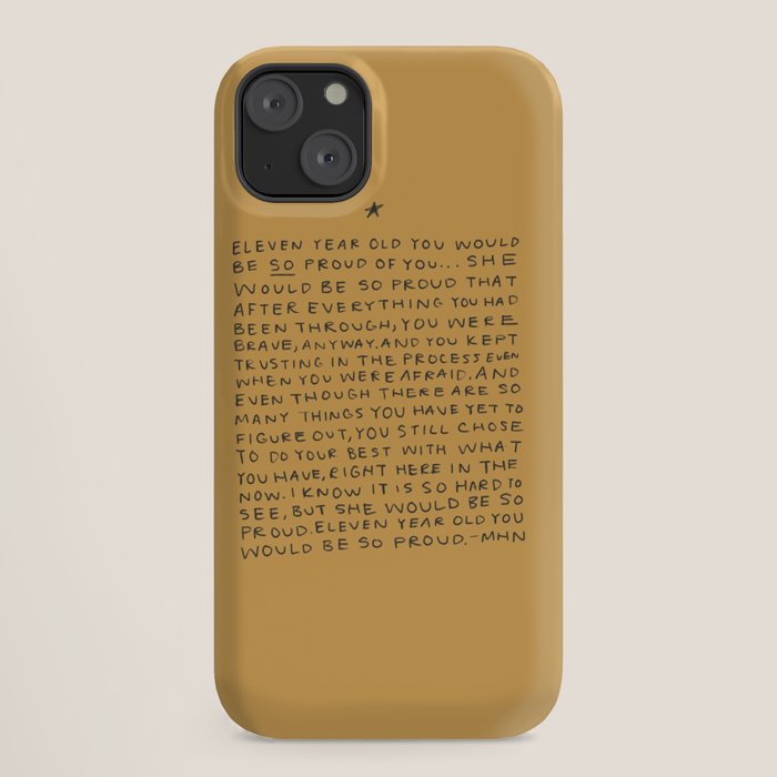 11 year old would be so proud of you iPhone Case