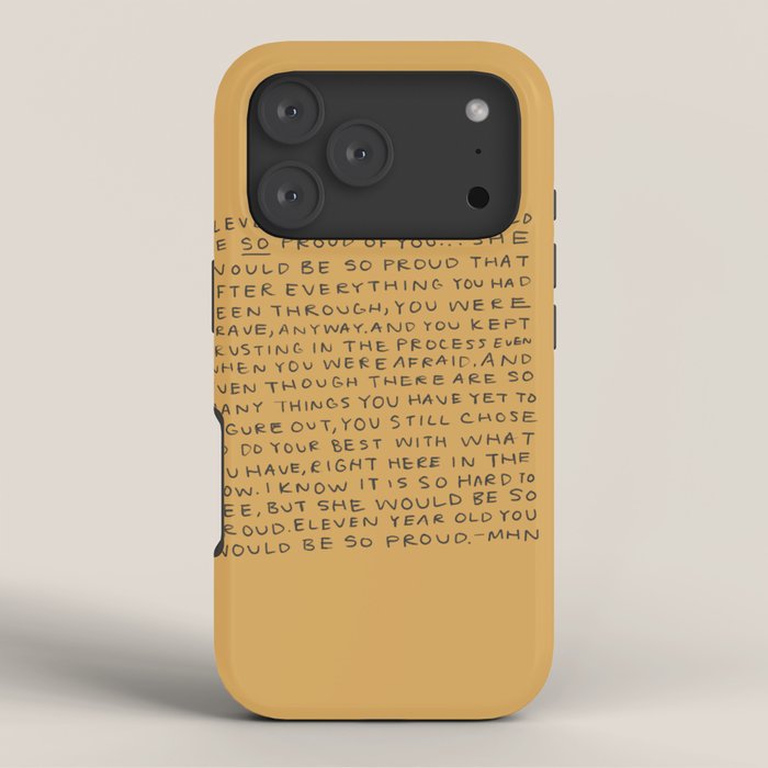 11 year old would be so proud of you iPhone Case