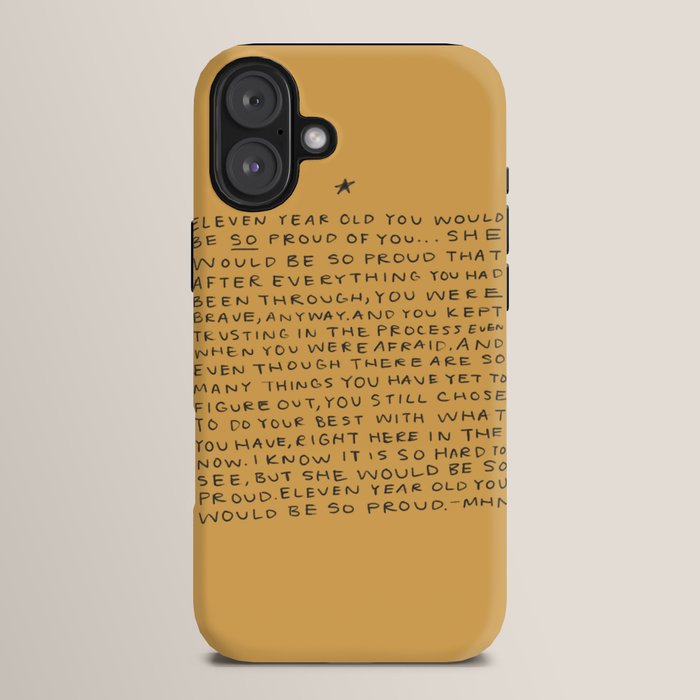 11 year old would be so proud of you iPhone Case