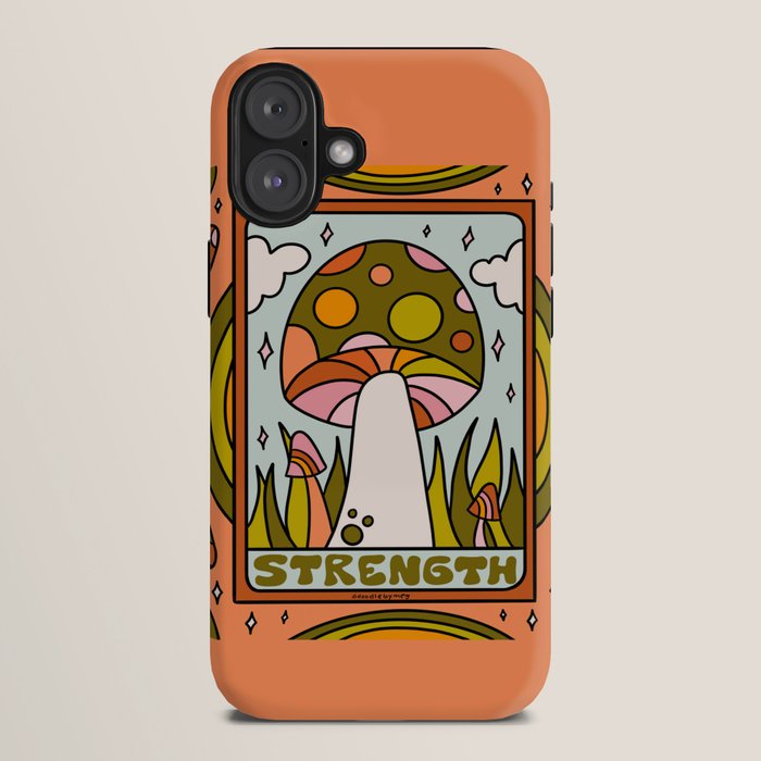 8. Strength Mushroom iPhone Case