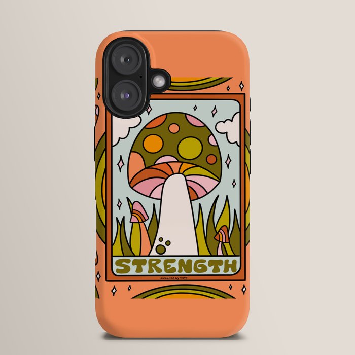 8. Strength Mushroom iPhone Case