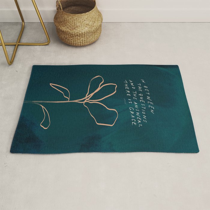 "In Between The Questions And The Answers, There Is Grace." Rug