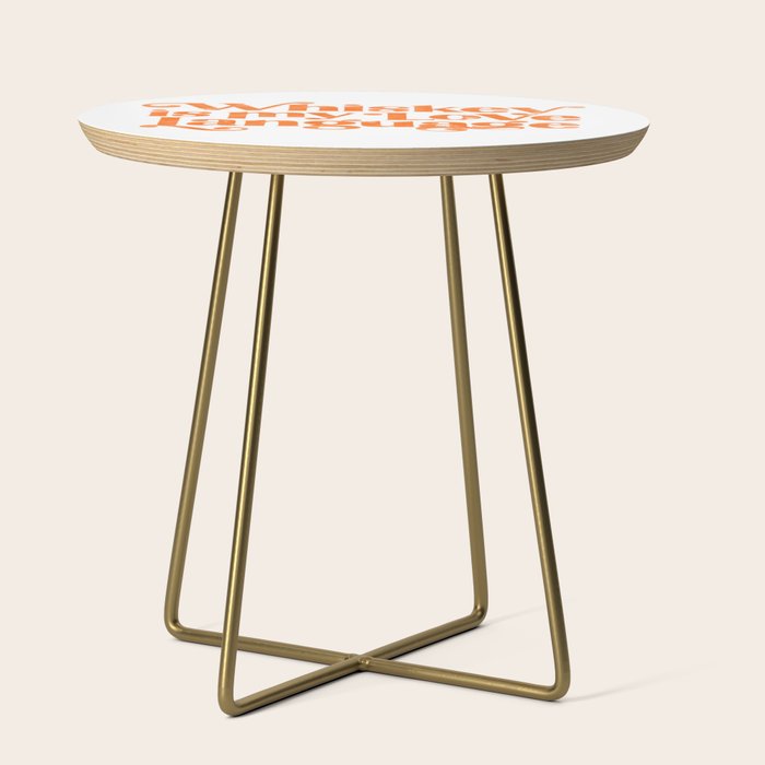 "Whiskey Is My Love Language" Cute Orange Typography Design For Whiskey Lovers! Side Table