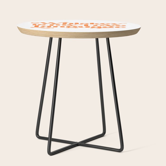 "Whiskey Is My Love Language" Cute Orange Typography Design For Whiskey Lovers! Side Table