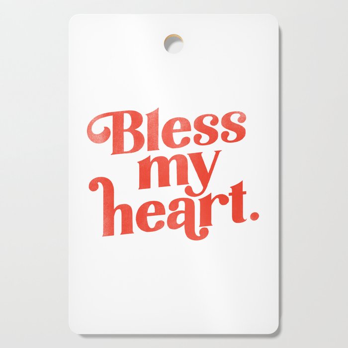 "Bless My Heart" Funny & Cute Red Typography Design Cutting Board