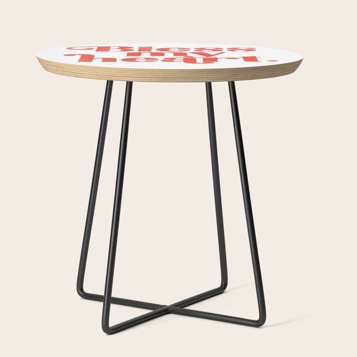 "Bless My Heart" Funny & Cute Red Typography Design Side Table