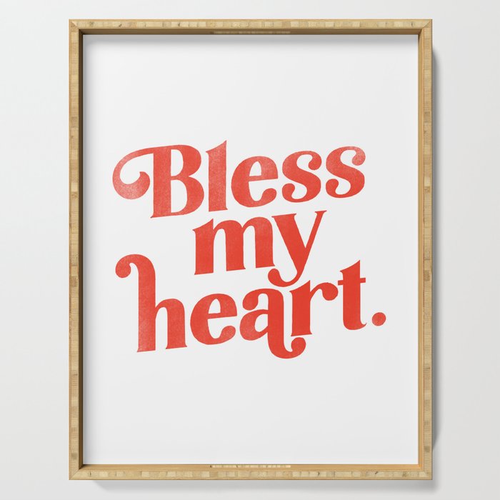 "Bless My Heart" Funny & Cute Red Typography Design Serving Tray