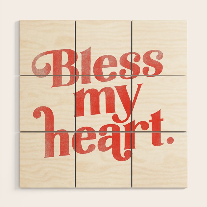 "Bless My Heart" Funny & Cute Red Typography Design Wood Wall Art