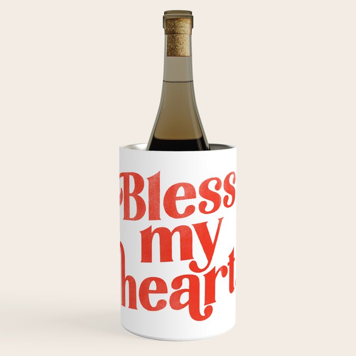 "Bless My Heart" Funny & Cute Red Typography Design Wine Chiller