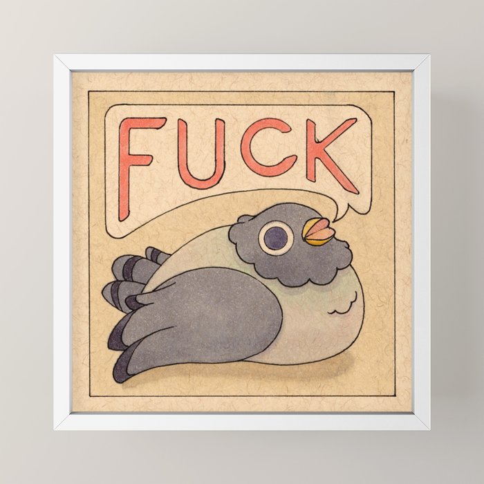 Fuck' Pigeon 03 Mini Art Print