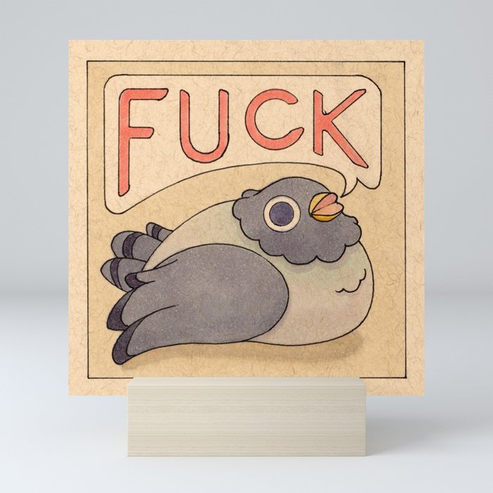 Fuck' Pigeon 03 Mini Art Print