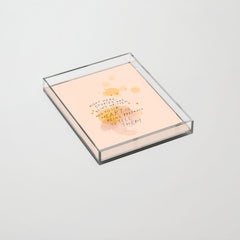 "Right Here, Stories Are Being Written" Acrylic Tray