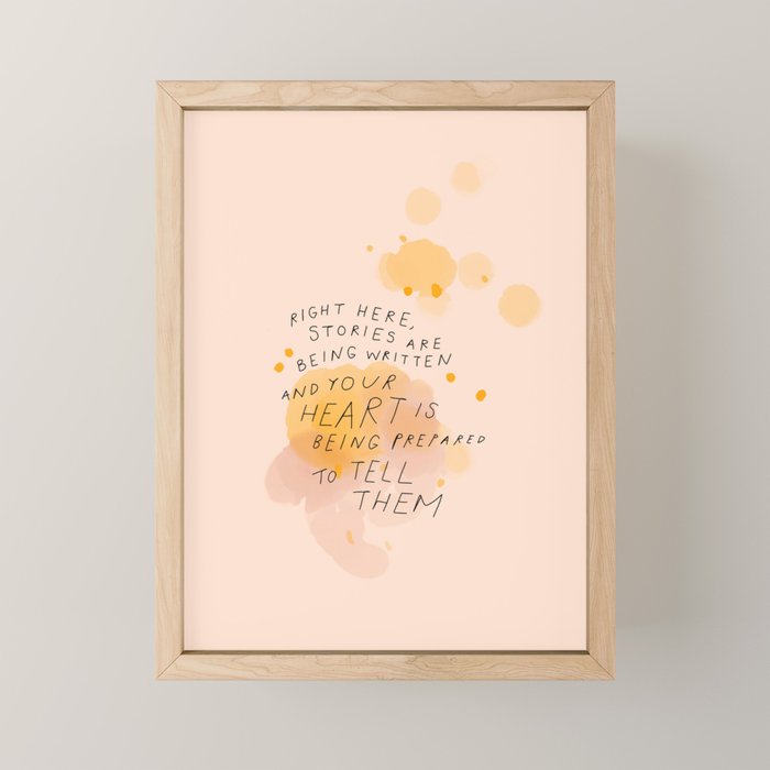 "Right Here, Stories Are Being Written" Mini Art Print