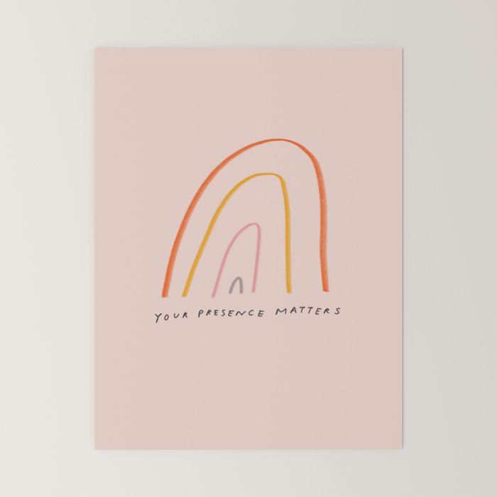 "Your Presence Matters" Mini Art Print