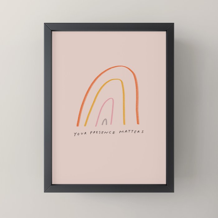 "Your Presence Matters" Mini Art Print