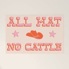 "All hat no cattle" in pink and orange retro western letters Welcome Mat