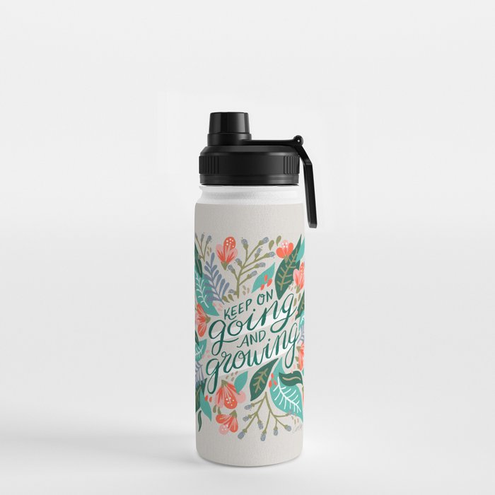 "Keep on Going and Growing" inspired by Eliza Blank, The Sill Water Bottle