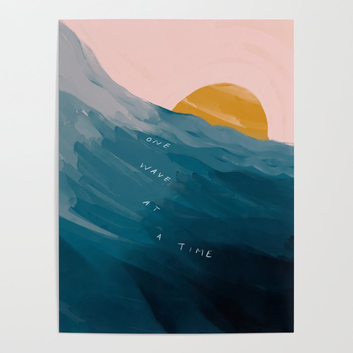 "One Wave At A Time" Poster