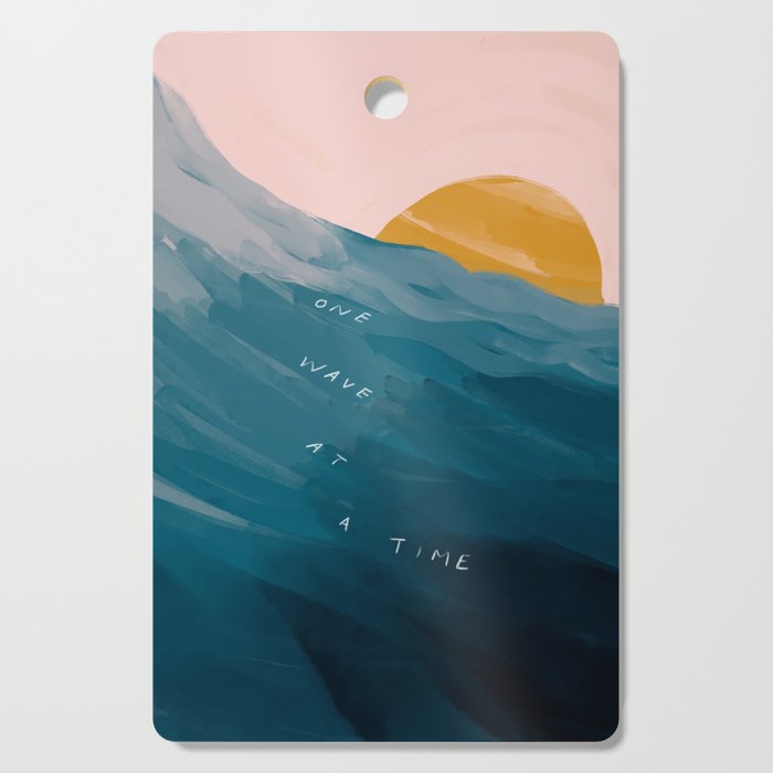 "One Wave At A Time" Cutting Board