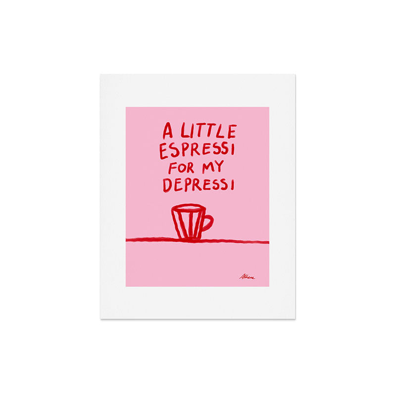 A Little Espressi  Art Print