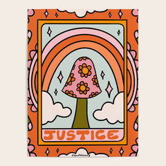 11. Justice Mushroom Poster