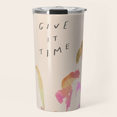 "Give It Time" Travel Mug