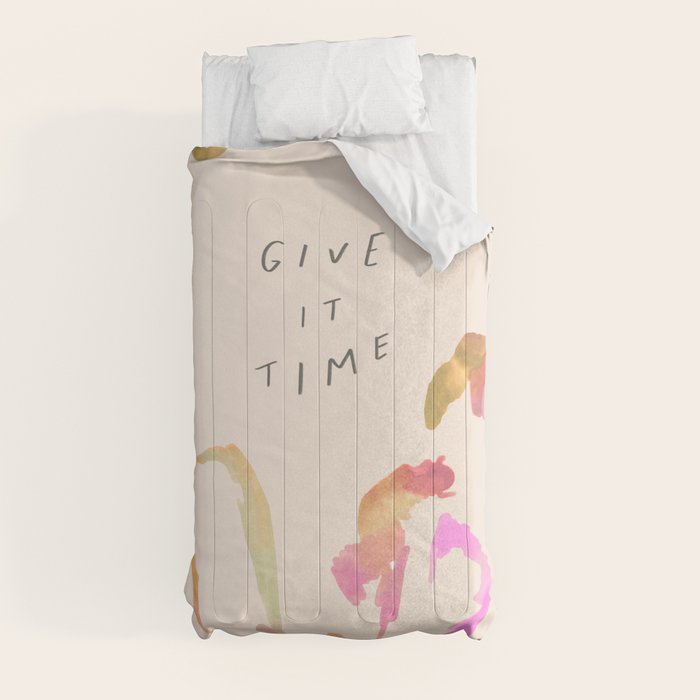 "Give It Time" Comforter