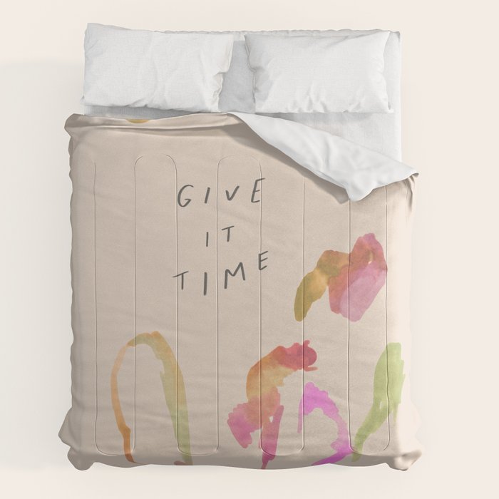 "Give It Time" Comforter