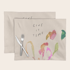 "Give It Time" Placemat