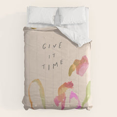 "Give It Time" Comforter