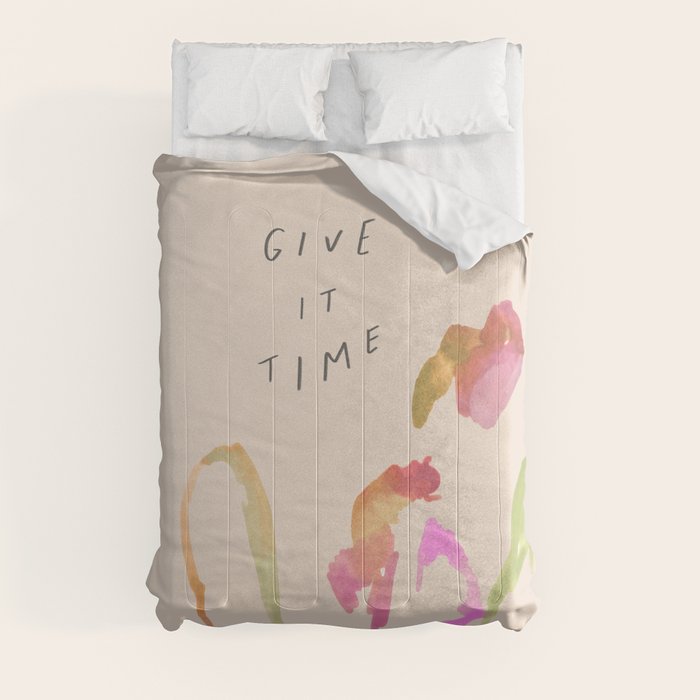"Give It Time" Comforter