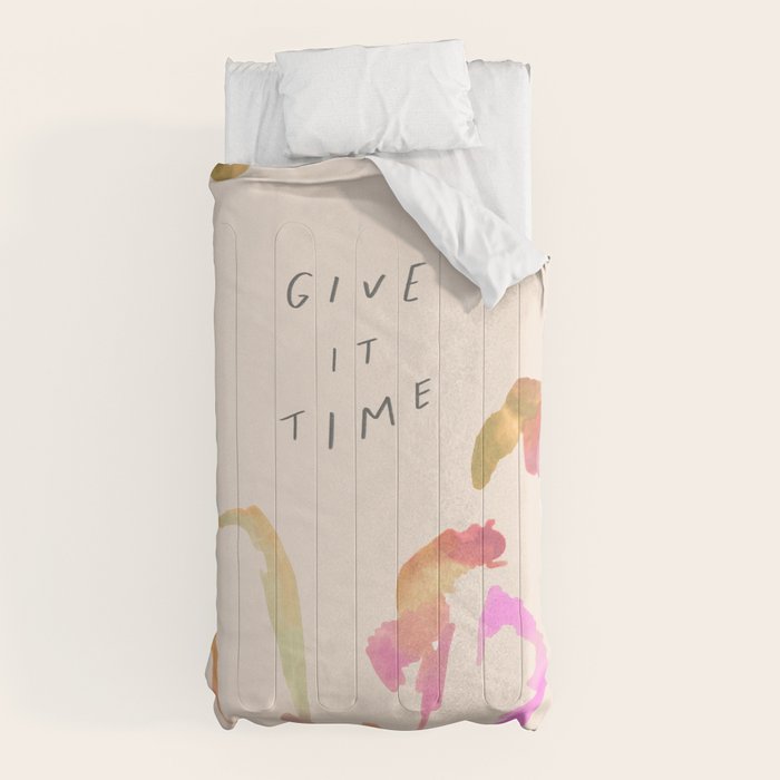 "Give It Time" Comforter