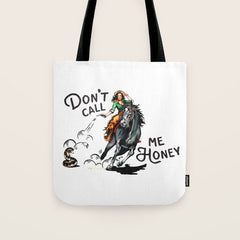 "Don't Call Me Honey" Cowgirl On Horseback Shooting a Rattlesnake Tote Bag