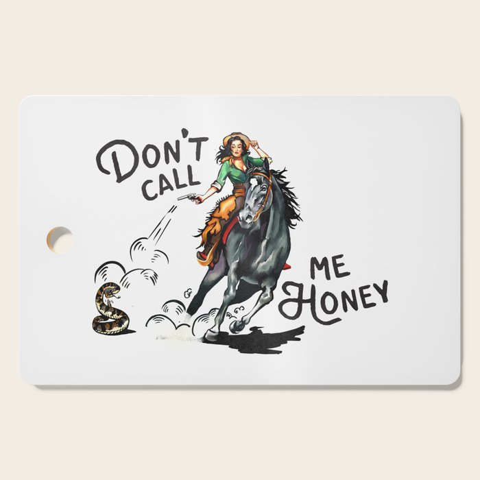"Don't Call Me Honey" Cowgirl On Horseback Shooting a Rattlesnake Cutting Board