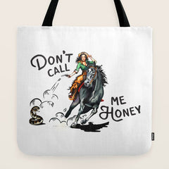 "Don't Call Me Honey" Cowgirl On Horseback Shooting a Rattlesnake Tote Bag