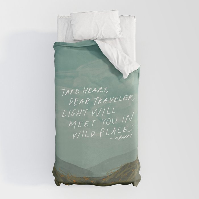 "Take Heart, Dear Traveller, Light Will Meet You In Wild Places." | Landscape Design Duvet Cover